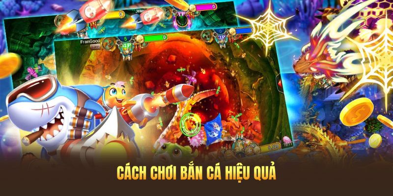 Hướng dẫn cách chơi bắn cá hiệu quả nhất hiện nay