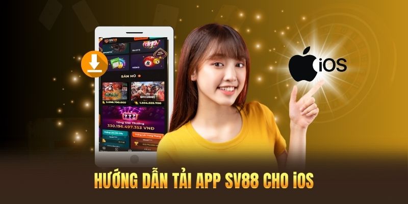 Quy trình tải app SV88 trên điện thoại iPhone