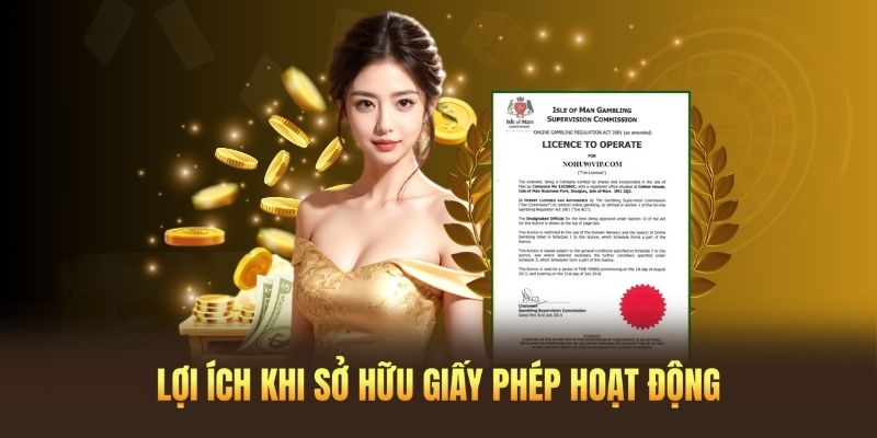 Lợi ích khi sở hữu giấy phép hoạt động của SV88